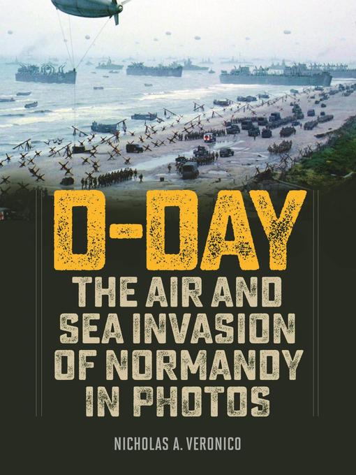 Title details for D-Day by Nicholas A. Veronico - Available